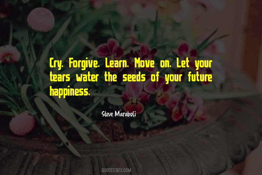 Seeds Of Happiness Quotes #1397288
