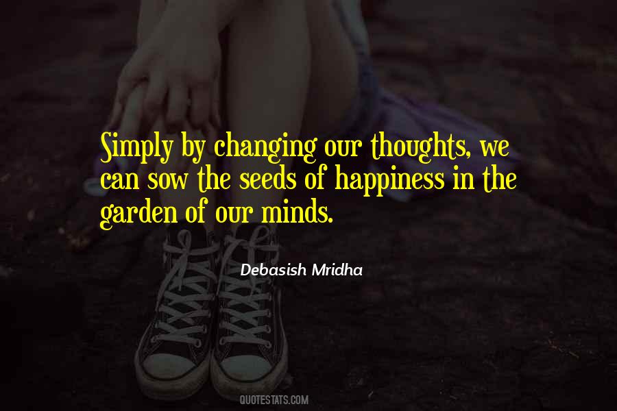 Seeds Of Happiness Quotes #211818