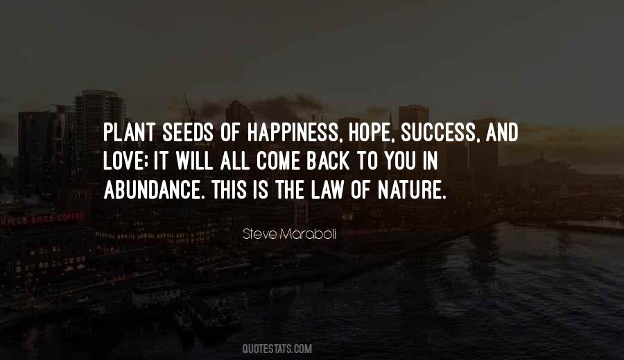 Seeds Of Happiness Quotes #382371