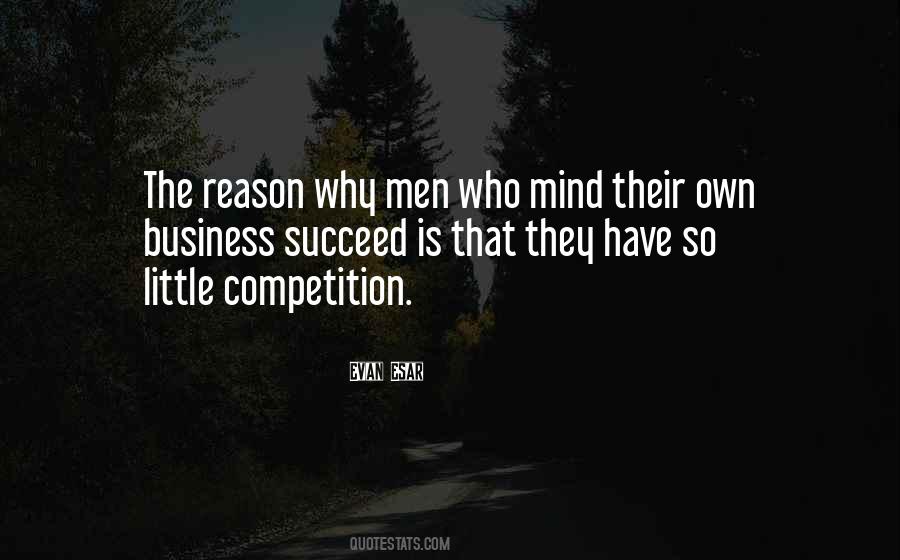 Mind Their Own Business Quotes #1796671