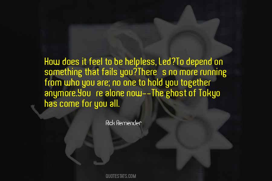 When You Feel Helpless Quotes #187873