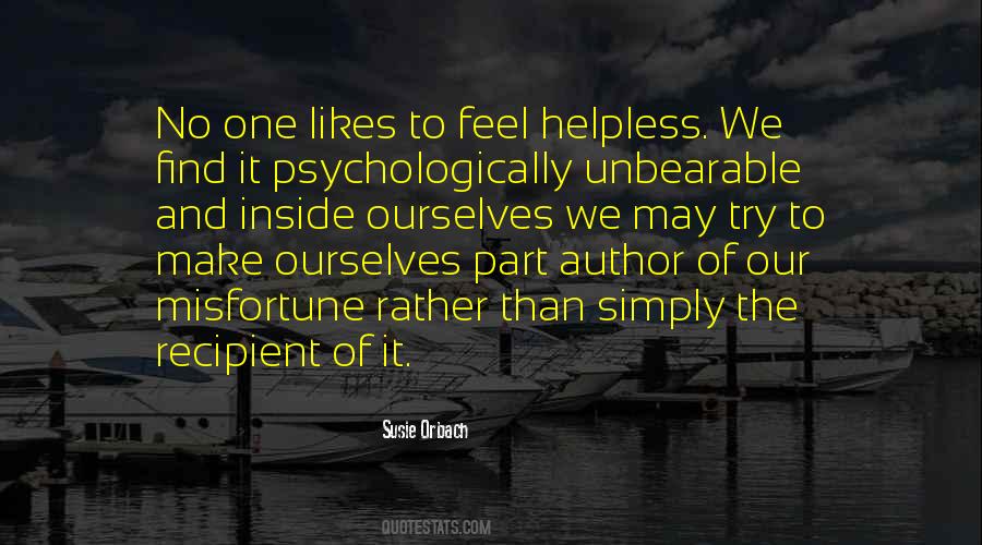When You Feel Helpless Quotes #34693
