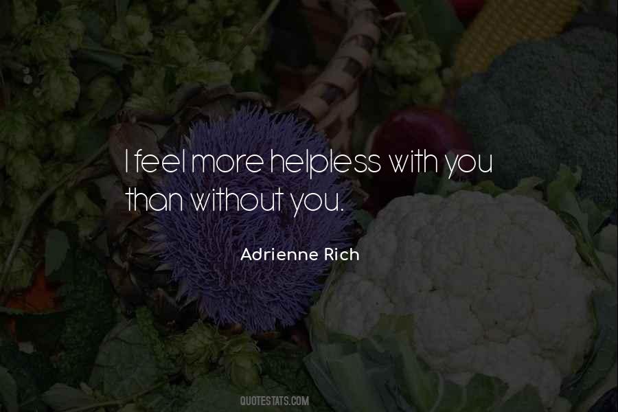 When You Feel Helpless Quotes #37942