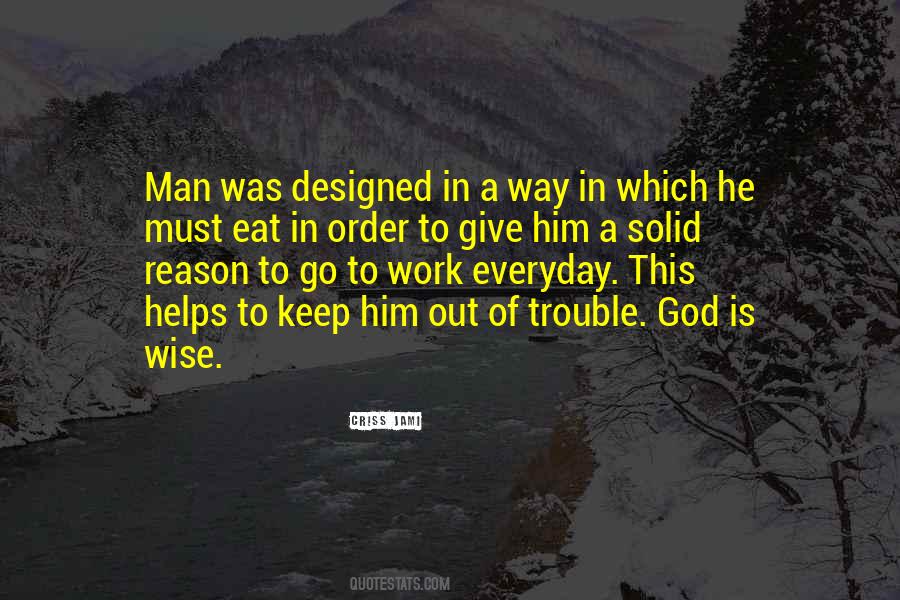 God Is Wise Quotes #1139574