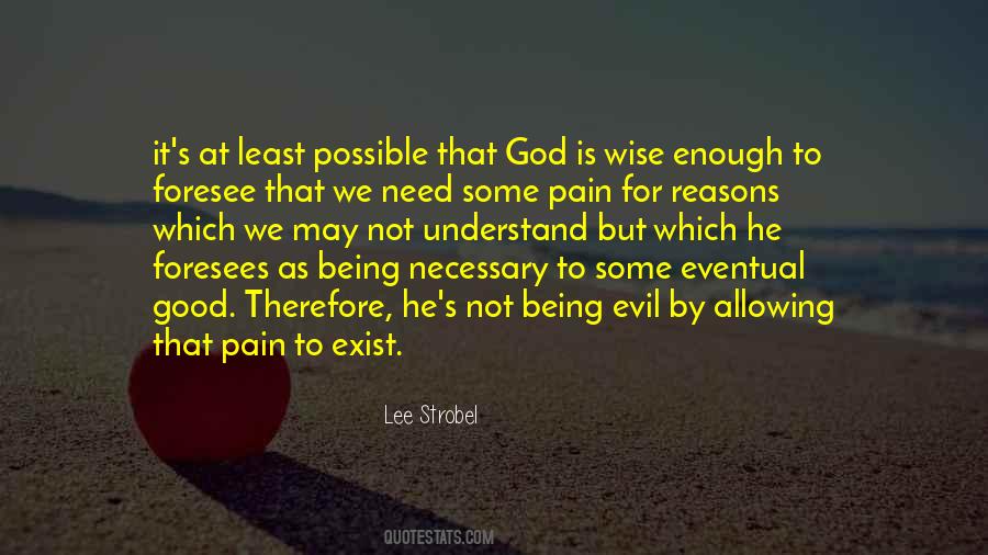 God Is Wise Quotes #276790