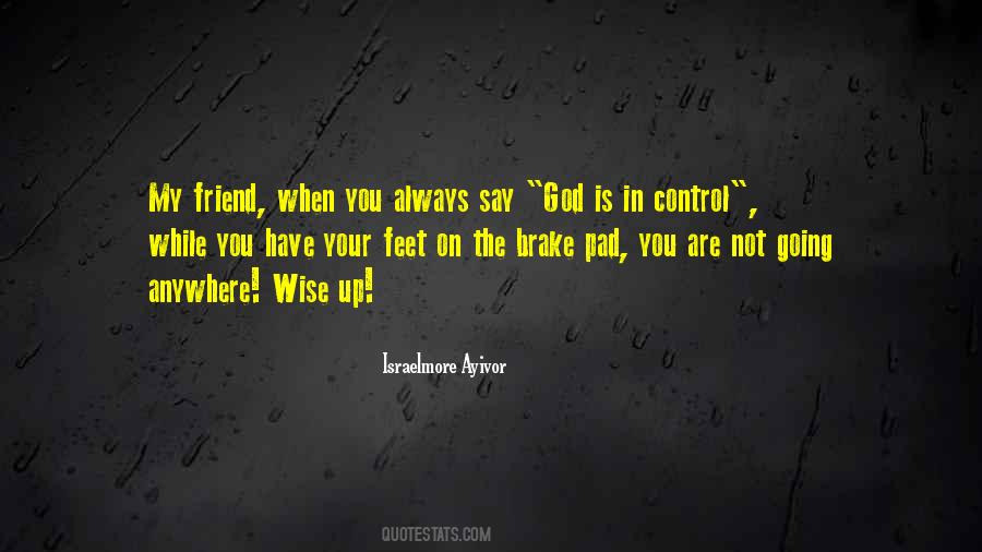 God Is Wise Quotes #457360