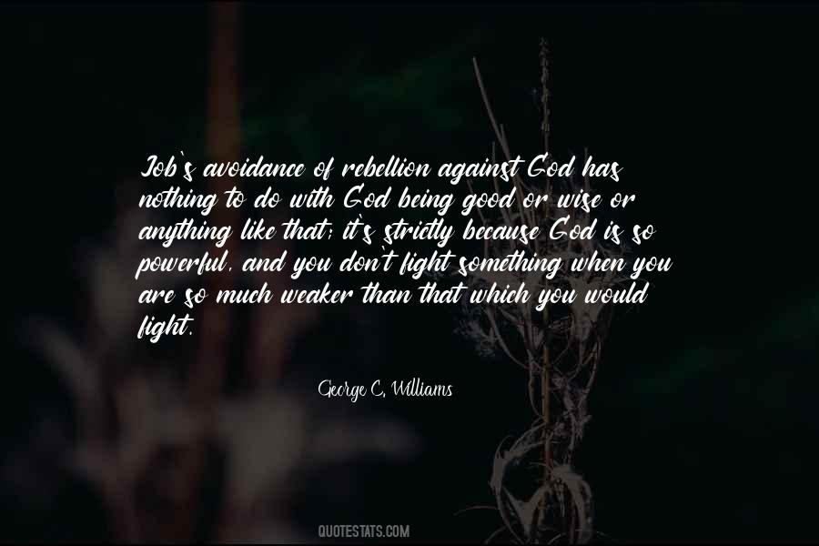 God Is Wise Quotes #924219