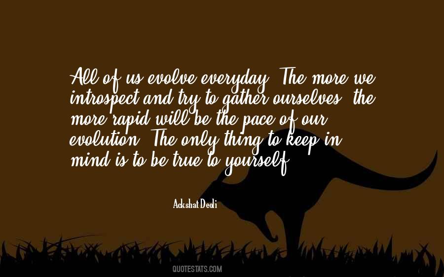 Be True To Yourself Life Quotes #819010