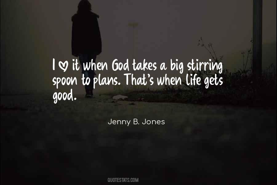 Quotes About God Good Life #394438