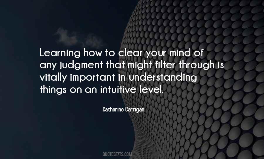 How To Clear Your Mind Quotes #1407230