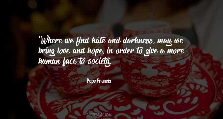 Human Darkness Quotes #1285418