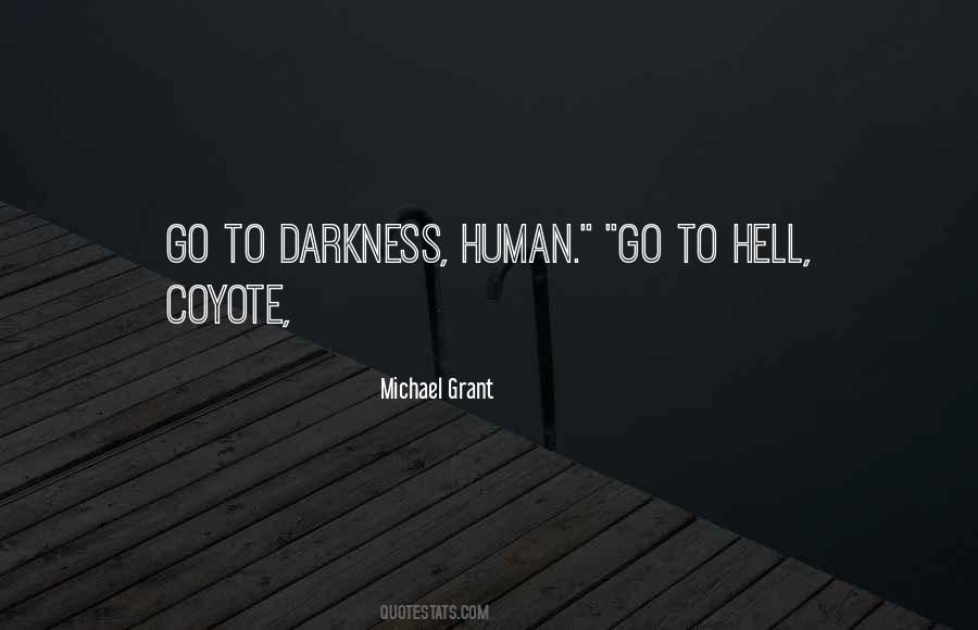 Human Darkness Quotes #1322440