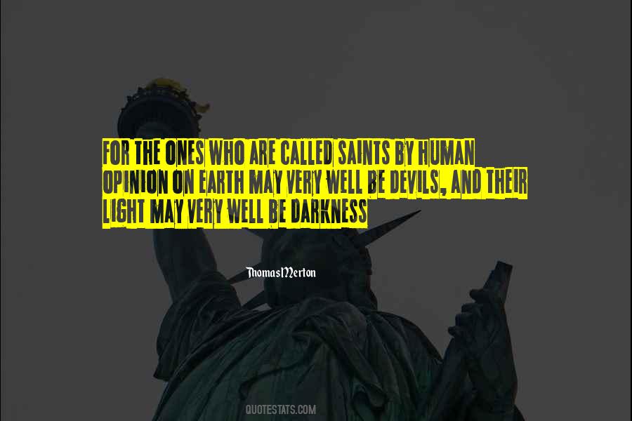 Human Darkness Quotes #476023
