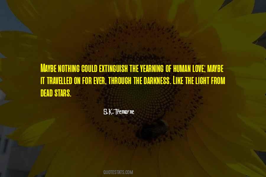 Human Darkness Quotes #566081