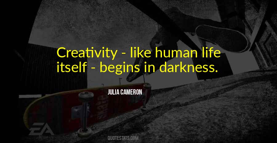 Human Darkness Quotes #782995