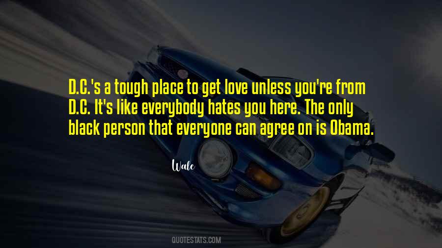 Love Is Tough Quotes #528749