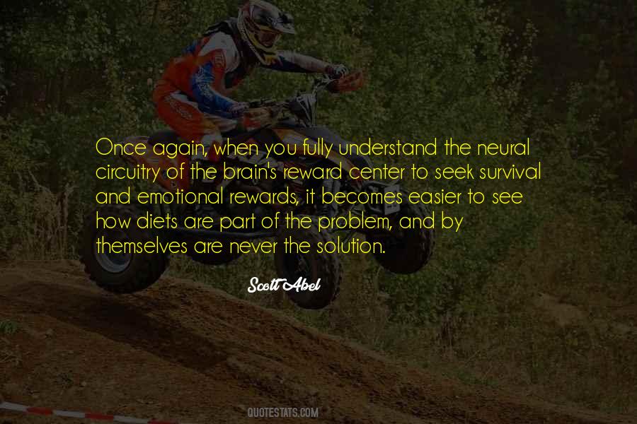When You Are The Problem Quotes #101910