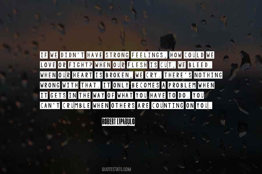When You Are The Problem Quotes #1138107