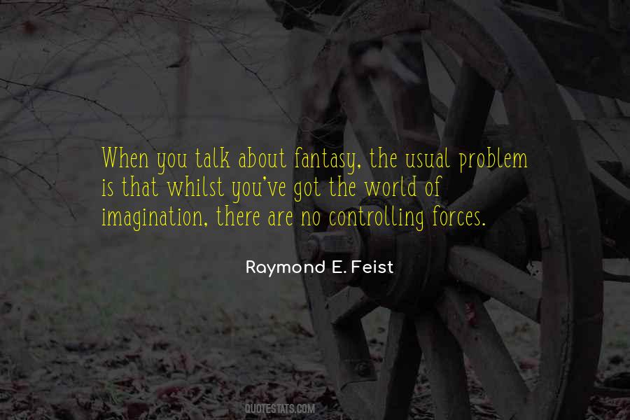 When You Are The Problem Quotes #1251718