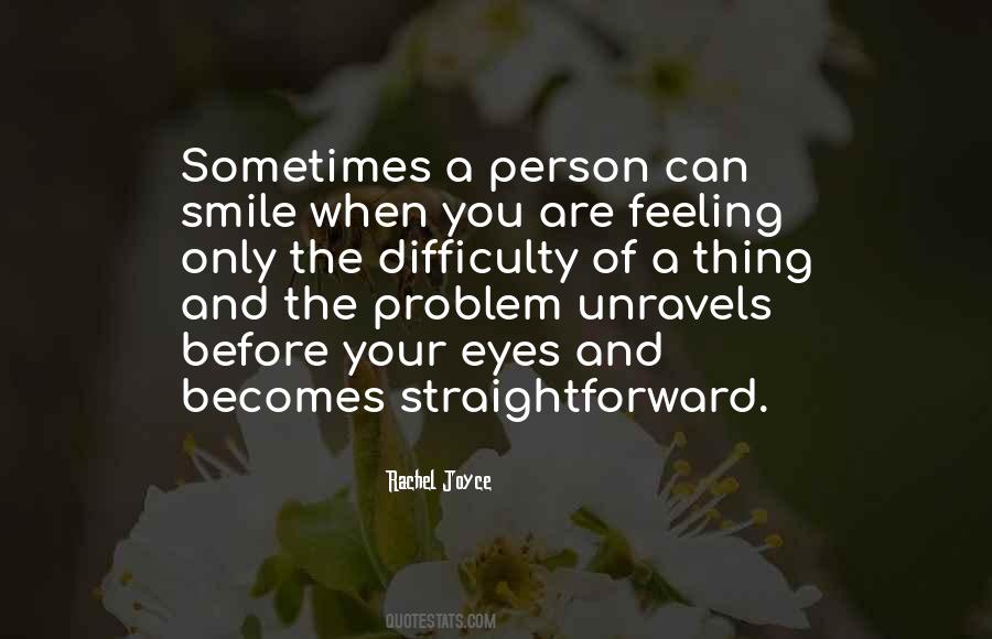 When You Are The Problem Quotes #1352645