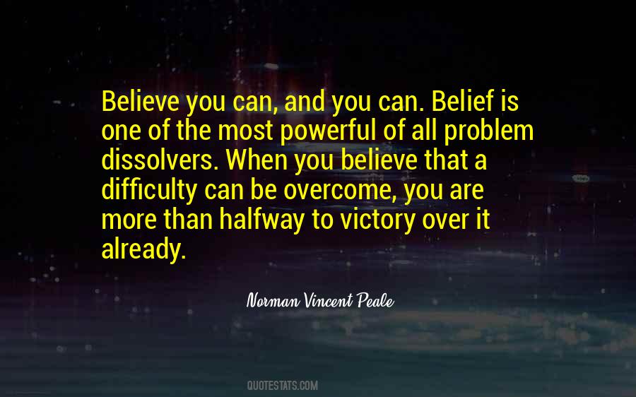 When You Are The Problem Quotes #1549918
