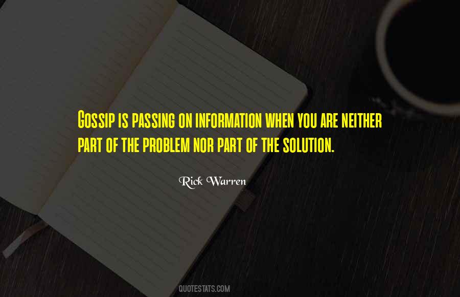 When You Are The Problem Quotes #1750844