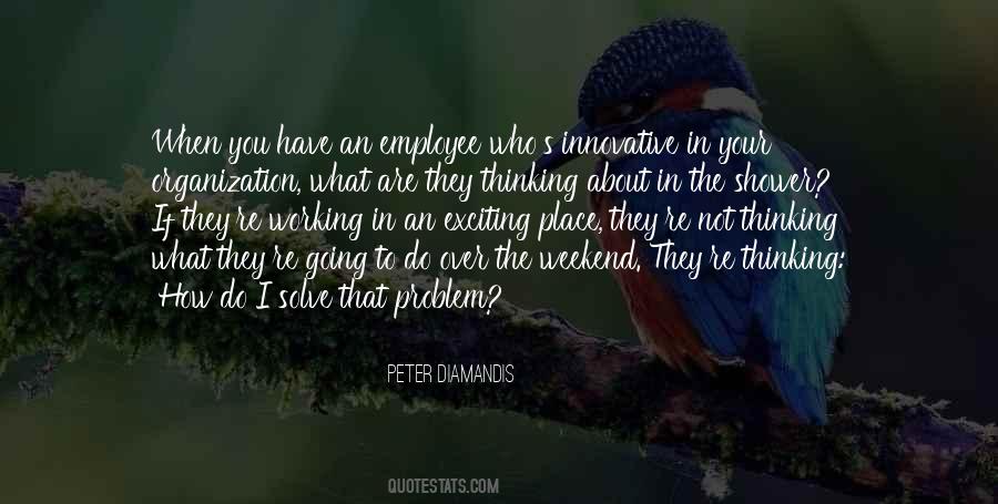 When You Are The Problem Quotes #733383