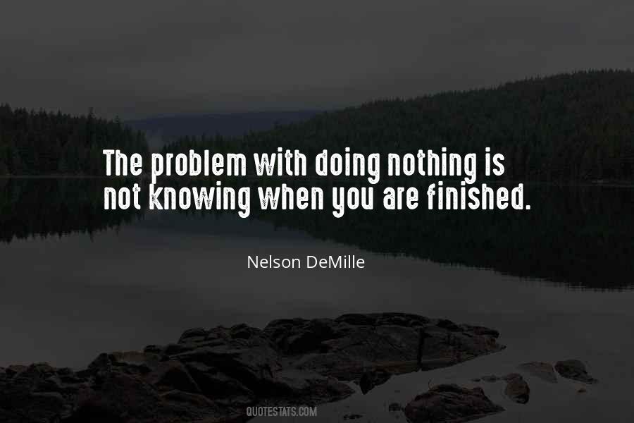 When You Are The Problem Quotes #773279