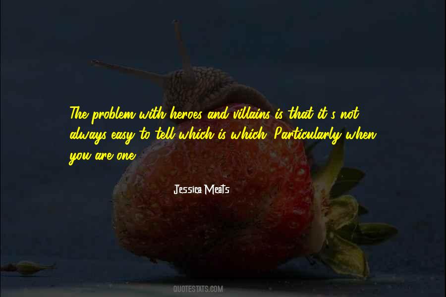 When You Are The Problem Quotes #853162