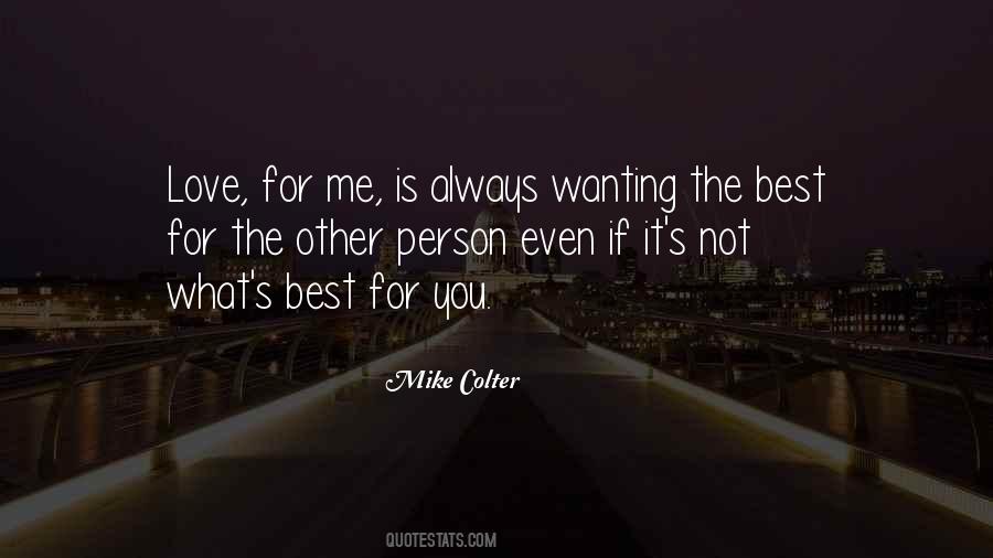 Quotes About Wanting The Best #141112