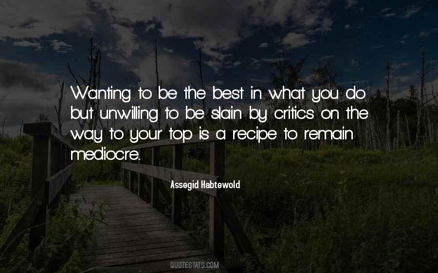 Quotes About Wanting The Best #837758