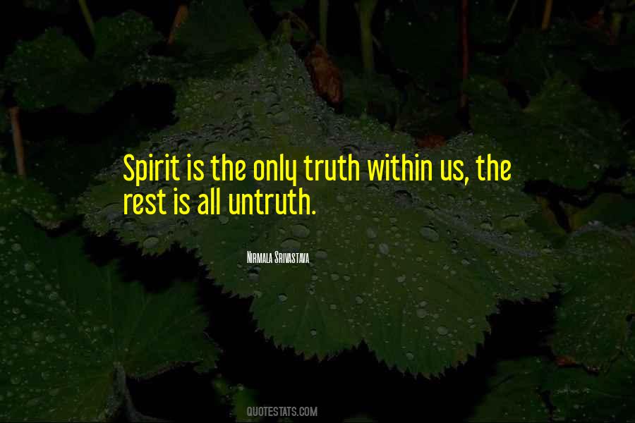 Truth Within Us Quotes #1673372