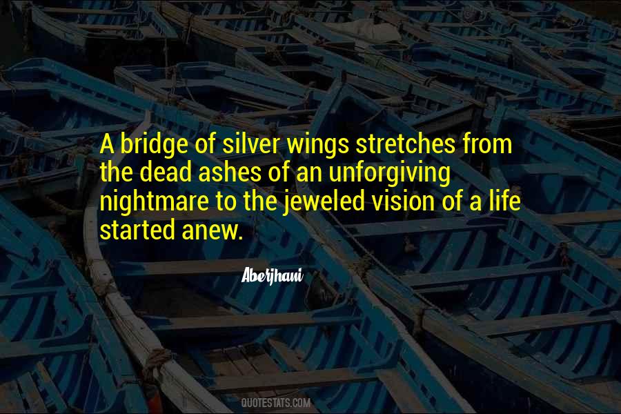Bridge Life Quotes #184075