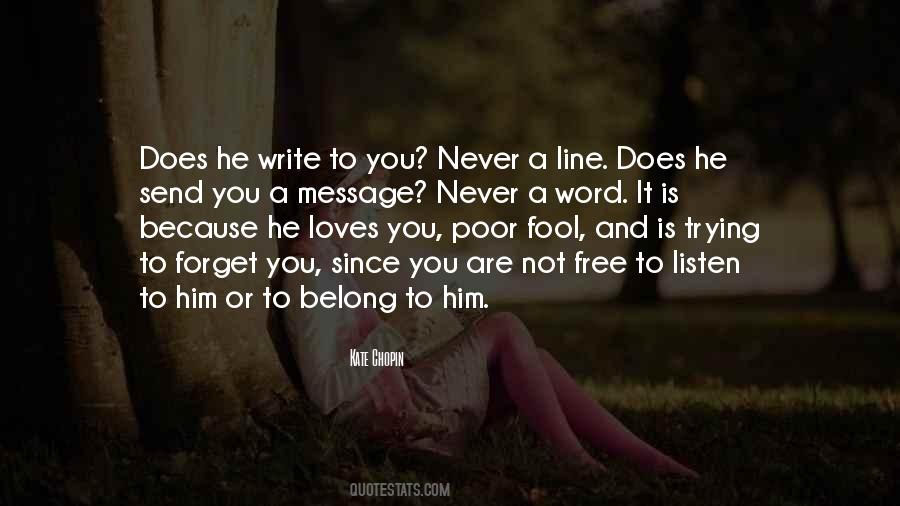 He Loves You Quotes #1624071