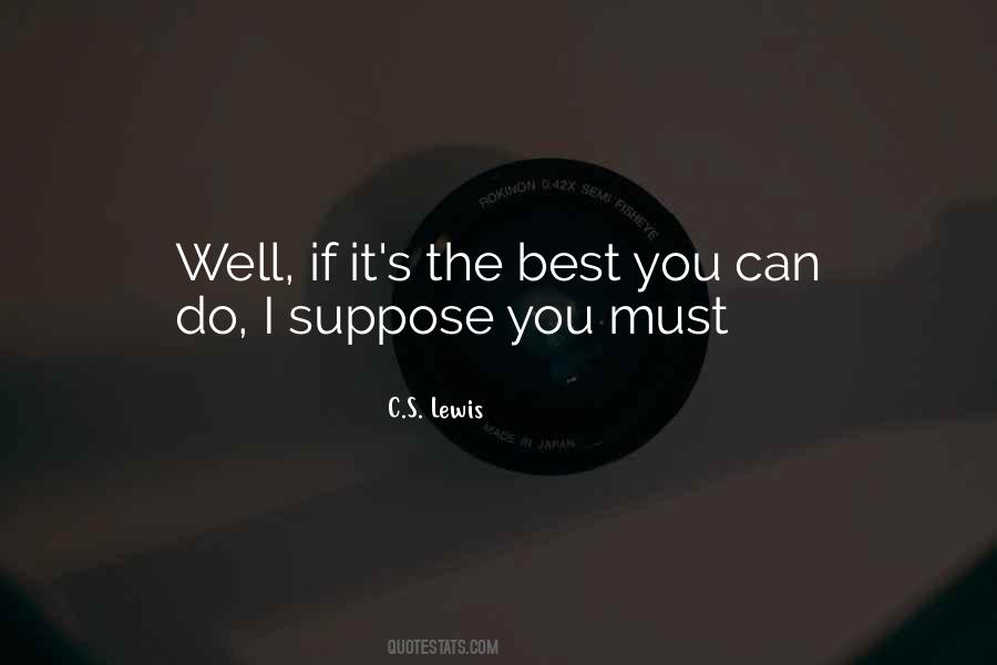 If You Can You Must Quotes #310721