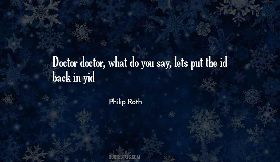 Doctor Doctor Quotes #305431