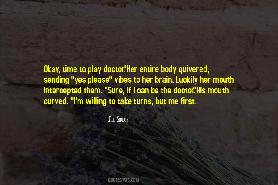 Doctor Doctor Quotes #51538