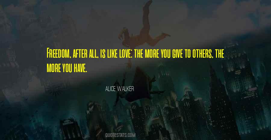 Like All The Others Quotes #301634