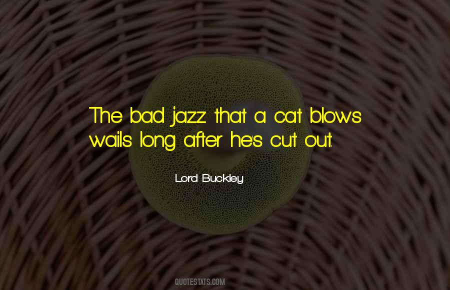 Bad Cat Quotes #1407668