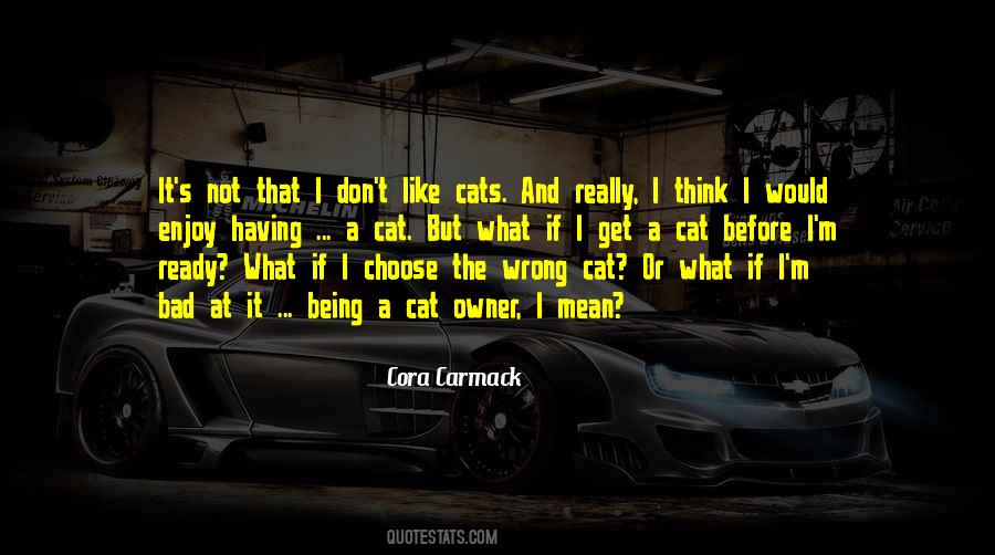 Bad Cat Quotes #848112