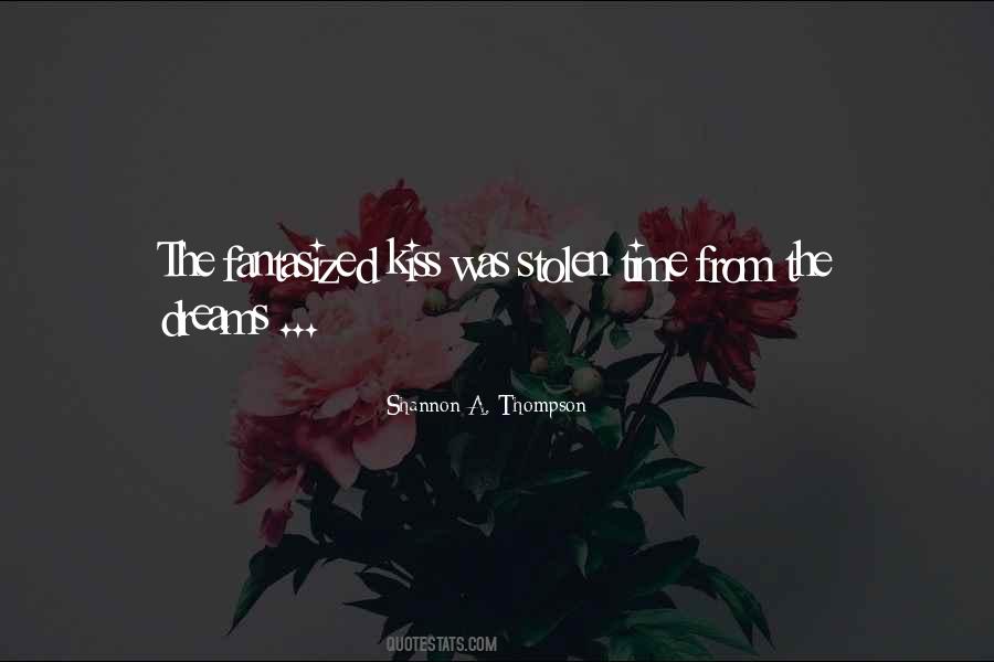 Stolen Kiss Quotes #1249893