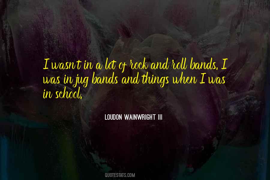 School Rock Quotes #486902
