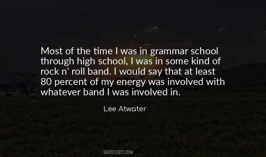 School Rock Quotes #670759