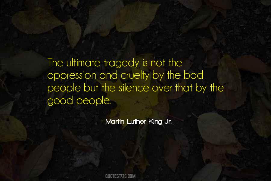 The Silence Of Good People Quotes #1467659