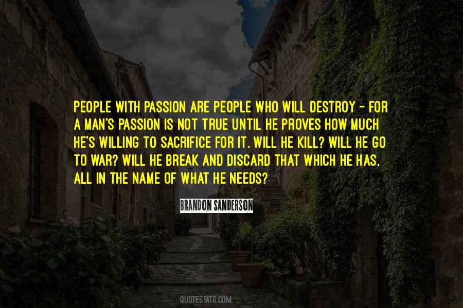 Quotes About Passion Of A Man #1402901