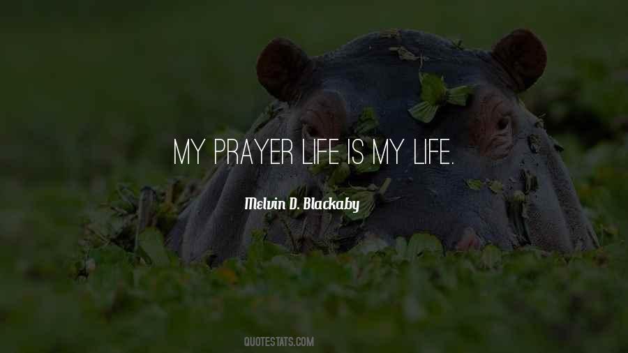 Prayer Is Life Quotes #108570