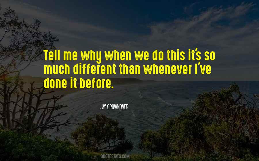 Tell Me Why Quotes #179241