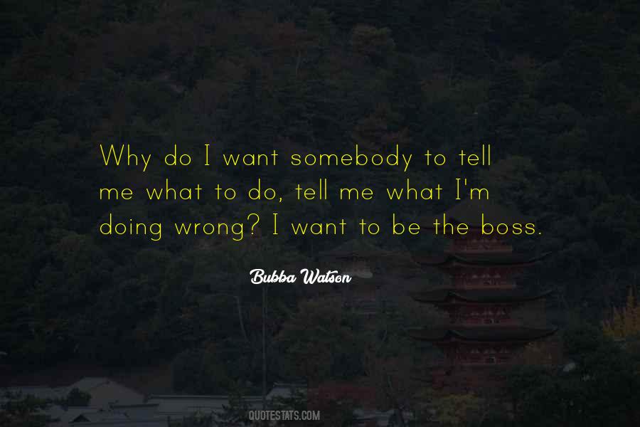 Tell Me Why Quotes #193919