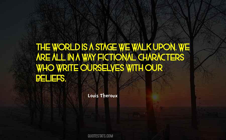 All The World Is A Stage Quotes #1682178