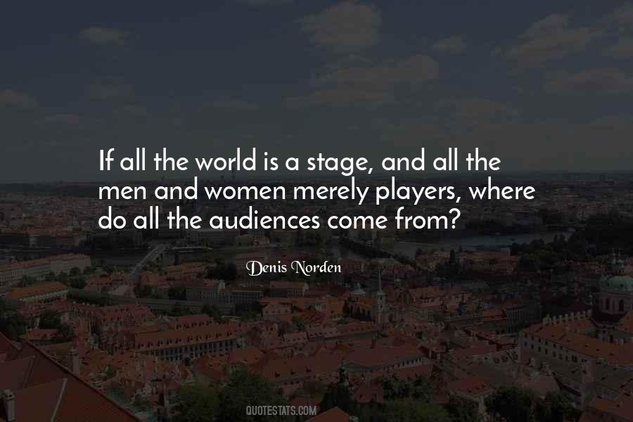 All The World Is A Stage Quotes #816151